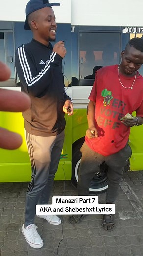 Manazri Part 7: AKA and Shebeshxt Lyrics