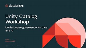 Unity Catalog Workshop | March 11, 2025