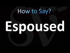 How to Pronounce Espoused (CORRECTLY!)