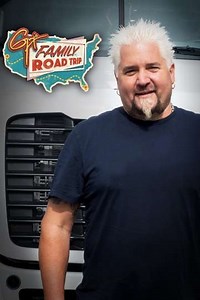Guy's Family Road Trip (2017) - TV Show