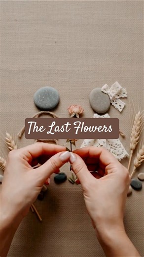 The Last Flower | A Beautiful Handmade Story #Shorts