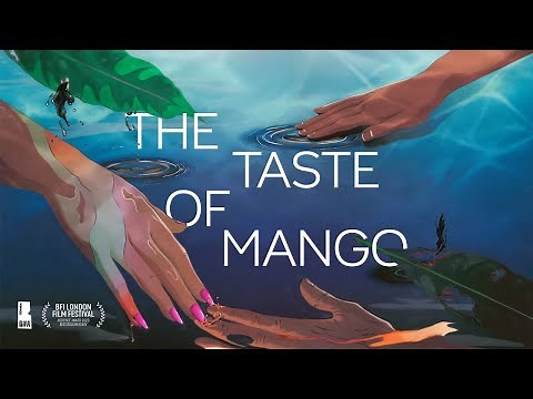THE TASTE OF MANGO - official trailer