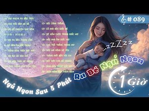 ✨ Bé Ngủ Ngon Sau 5 Phút 🌙 Mẹ Hát Ru Dịu Êm 💤 Ngủ Say Cả Đêm 💖