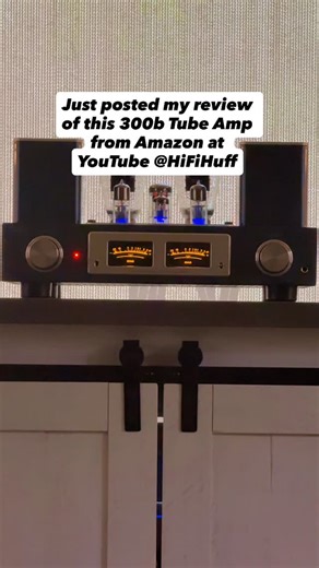 Steve Huff on Instagram: "Just posted my review of this affordable 300B tube integrated amp from Amazon and for $1099 it’s insanely good. See the review at YouTube at my channel HiFiHuff. #hifi #audio #audiophile #cheapaudio"