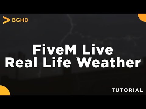 FiveM Real Life Weather Sync - FiveM Tutorial/Overview
