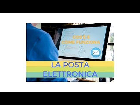 Come funziona la posta elettronica