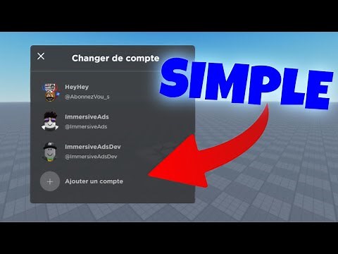 Comment changer de compte Roblox FACILEMENT !