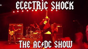 Electric Shock The AC/DC Show on Reels