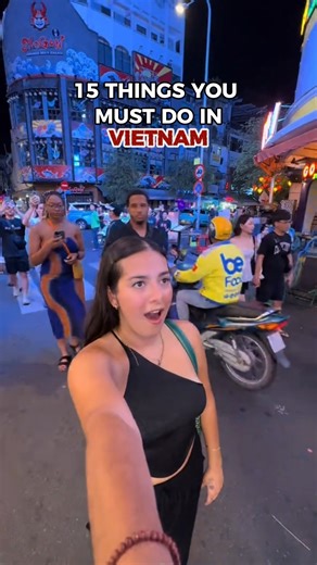 15 Things You Must Do in Vietnam 🇻🇳 | Food, Places & Local Experiences Vietnam is more than just beautiful views From incredible street food to vibrant night streets and unforgettable local experiences — Watch till the end and see how many of these 15 you’ve already done 📌 Save this for your Vietnam trip #VietnamTravel #VisitVietnam #ThingsToDoInVietnam #VietnamFood #VietnamStreetFood | Your Vietnam Travel