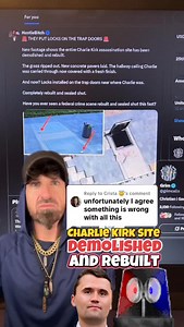 Charlie Kirk crime scene has been demolished and rebuilt. New locks are in the trap doors. Pretty crazy thing to due when there is still an ongoing investigation | Modern Shaman Media