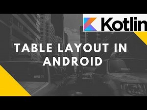 Table Layout and String Concatenation using Kotlin | Advanced Mobile Programming | Bsc I.T.
