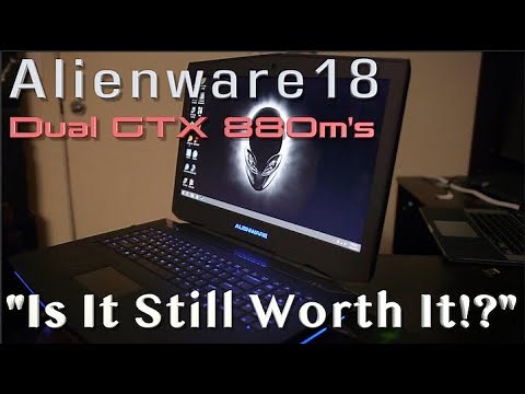 Alienware 18 "Is It Still Worth It In 2020!?" Re-Review (part 1)