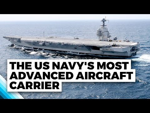 The US Navy's MOST ADVANCED Aircraft Carrier | USS Gerald R. Ford CVN-78