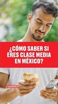 HOW TO KNOW IF YOU ARE MIDDLE CLASS IN MEXICO