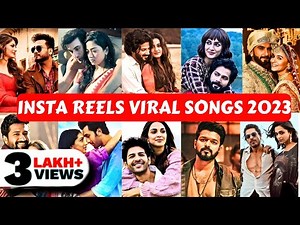Instagram Reels Trending/ Viral Songs Of 2023 India | (All In One)
