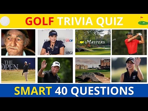 GOLF QUIZ | HOW MUCH DO YOU KNOW ABOUT GOLF | GOLF TRIVIA 40 QUESTIONS 🏌️⛳