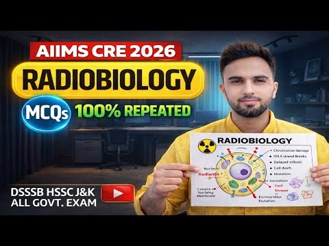 Radiobiology MCQs + Concepts | AIIMS CRE 2026 | DSSSB HSSC J&K Exam Preparation