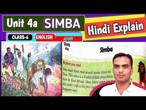 SIMBA class 6 english unit 4a hindi explain | simba kaun tha? Swahili folktale class 6 english jcert