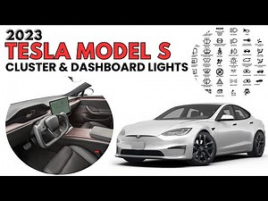 2023 Tesla Model S Cluster Display & Dashboard Warning Indicators Guide
