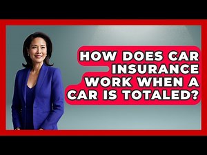 How Does Car Insurance Work When A Car Is Totaled? - Auto Coverage Explained
