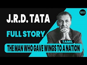 J.R.D. Tata: The Man Who Gave Wings to a Nation | Full Documentary @TataCompanies