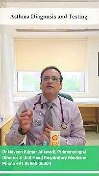 Asthma Diagnosis and Testing #drnaveenailawadi