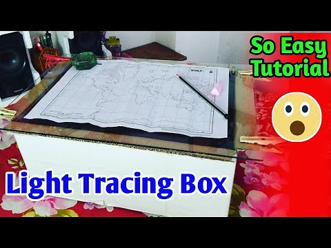 How To Make A Light Tracing Box | Light Tracing Geography