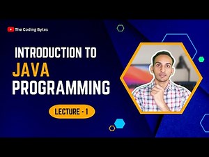 Introduction to Java Programming | Lecture 1 | The Coding Bytes