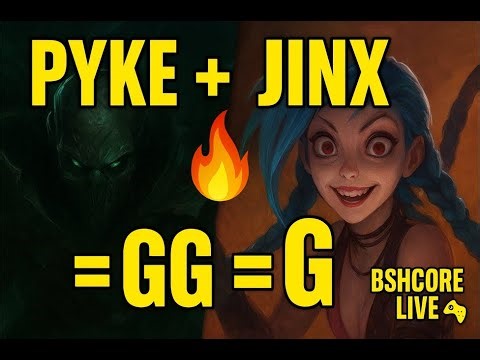 🔥 Live League of Legends | Pyke Support + Jinx ADC Duo | Ranked Gameplay 🎮 #LoL #BSHCORE