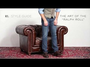 RALPH LAUREN | RL Style Guide: The Art of the "Ralph Roll"