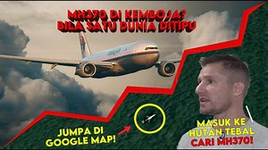 2.9M views · 26K reactions |  MH370 Sebenarnya Di Kemboja? - Bila...