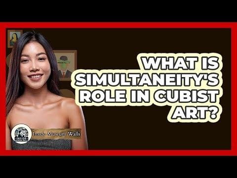 What Is Simultaneity's Role In Cubist Art? - Inside Museum Walls