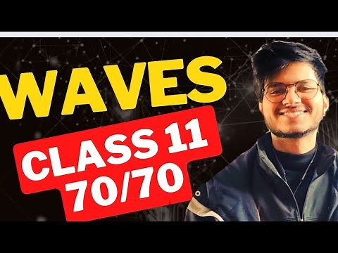 waves class 11 physics complete chapter, waves lectures 1 by munil sir