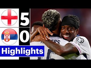 England vs Serbia 5-0 Highlights | Harry Kane Goal