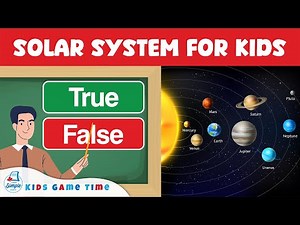 Solar System For Kids | True or False Quiz | Science Lesson For Students