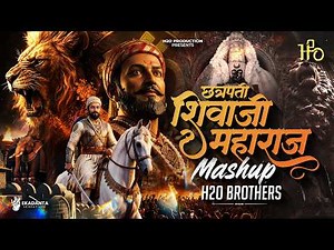 Shivaji Maharaj DJ Song | Marathi Mashup | Shivjayanti Special Dj Song | H2O BROTHERS