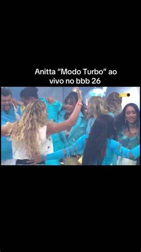 Anitta “Modo Turbo” ao vivo no bbb 26 #anitta #foryou #fy #viral #bbb26