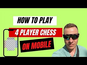 How to play 4 player chess on mobile
