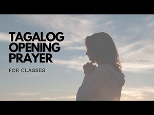 TAGALOG OPENING PRAYER for classes