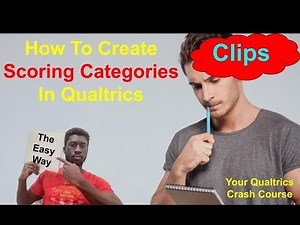 How To Create Scoring Categories In Qualtrics (Quick Clips)