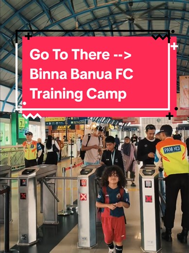 Binna Banua FC Training Camp Experience