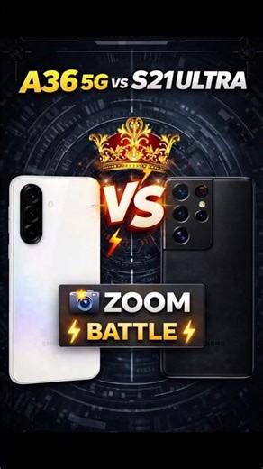 Samsung S21 Ultra vs A36 100x Zoom Battle! 😱#techreview