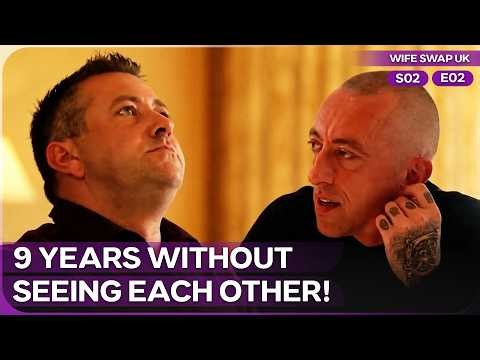 Two Brothers’ Wives Swap Lives | Wife Swap UK