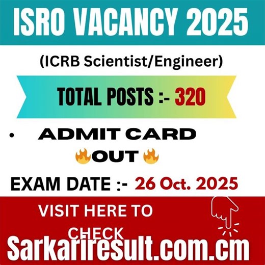 ISRO ICRB Scientist / Engineer Admit Card 2025 – Out🔥🔥