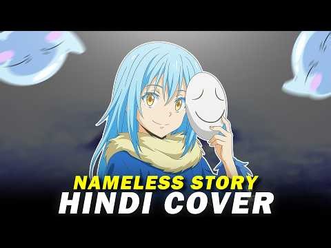 That Time I Got Reincarnated as a Slime "Nameless Story" Hindi Cover【N0ne】