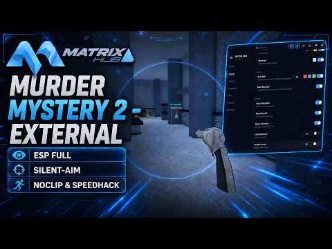 MM2 External | ESP+SILENT-AIM+SPEEDHACK&MORE🔥 #matrixhub