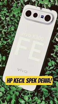 Vivo X300 FE GILA! HP Compact Tapi Speknya Flagship 😱🔥