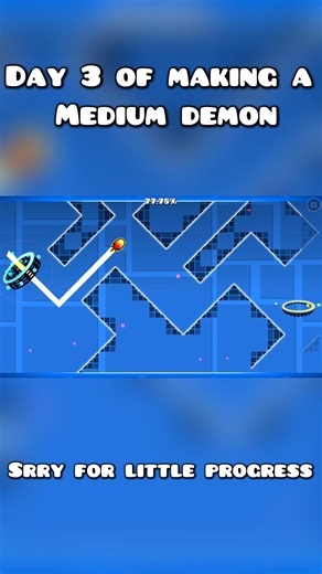 Day 3 of making a medium demon #geometrydash #gdupdate #gdmemes #meme #gdlayout