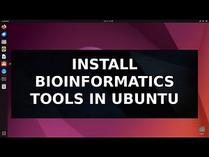 Ubuntu Tutorials | Install Bioinformatics tools in Ubuntu