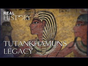 Tutankhamun: Life, Death & Legacy Of A Forgotten King